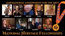 Headshots of nine individuals with next saying 2018 National Endowment for the Arts National Heritage Fellowships