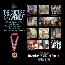Photos of each of the 2021 NEA National Heritage Fellows are incorporated into an informational square image about The Culture of America film on November 17, 2021 at 8pm ET on arts.gov
